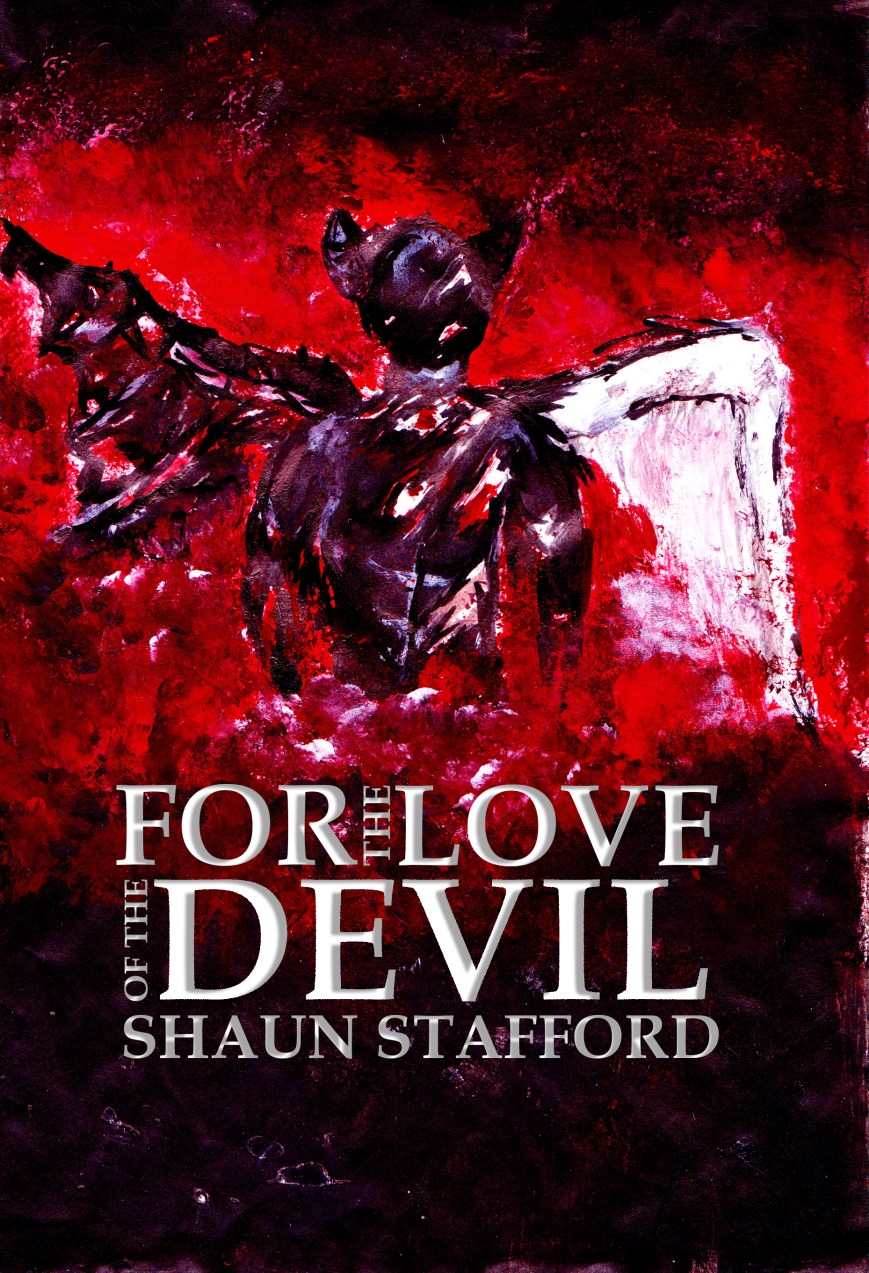 For the Love of the Devil. Original young adult horror love story.